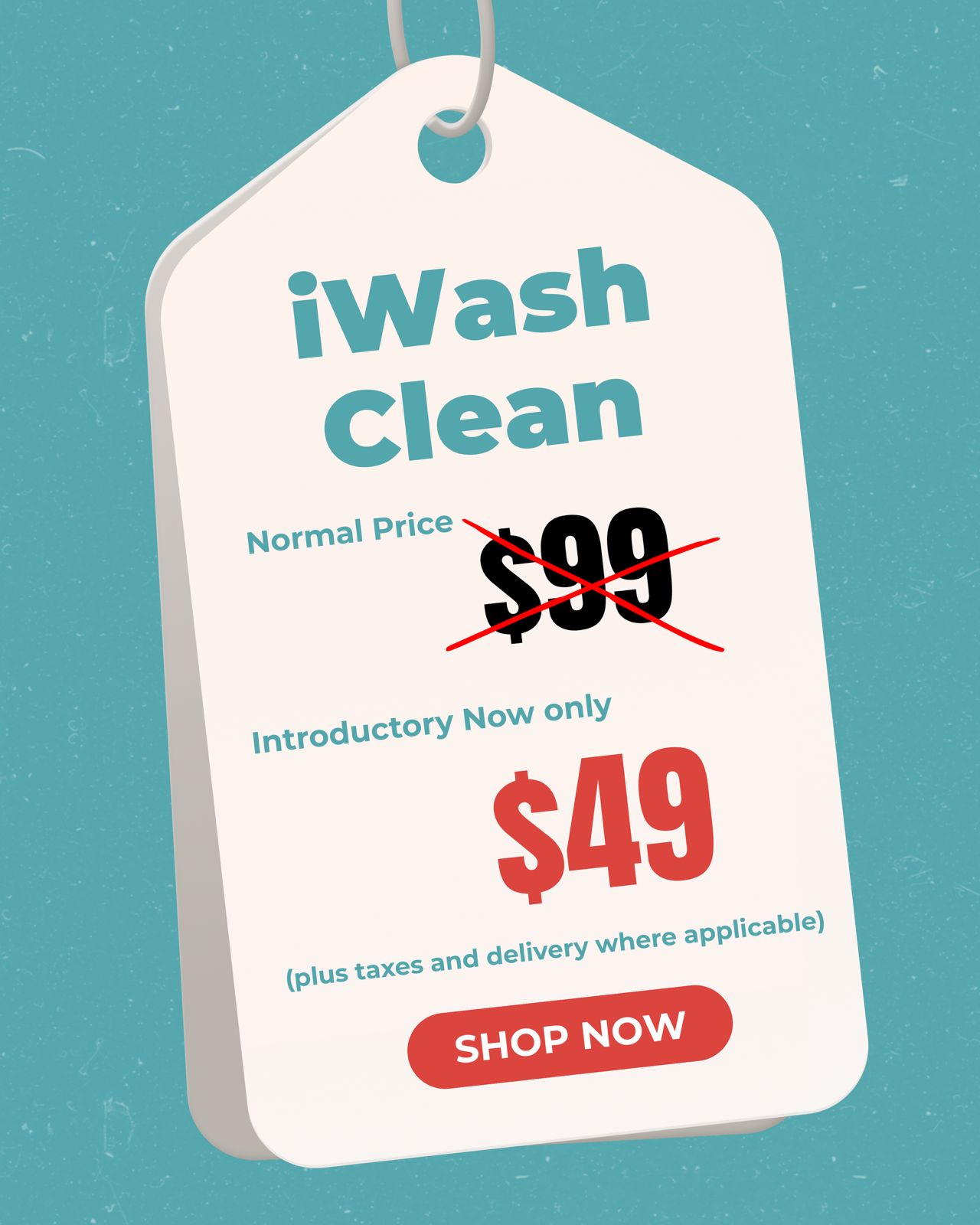 iWash Clean Special Offer - $49 (was $99)